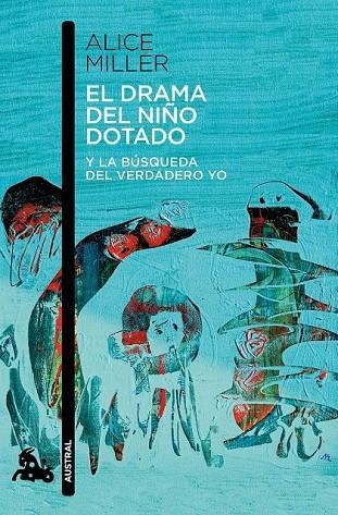 DRAMA DEL NIÑO DOTADO EL | 9788490660638 | ALICE MILLER