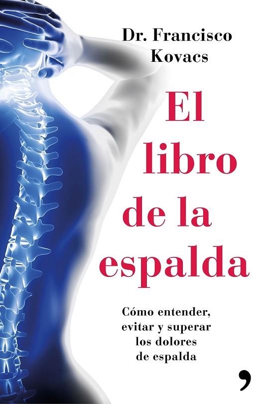 LIBRO DE LA ESPALDA EL | 9788499984827 | DR. FRANCISCO KOVACS