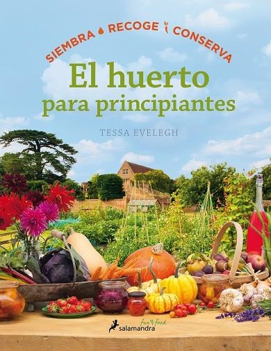 HUERTO PARA PRINCIPIANTES EL | 9788416295036 | EVELEGH, TESSA