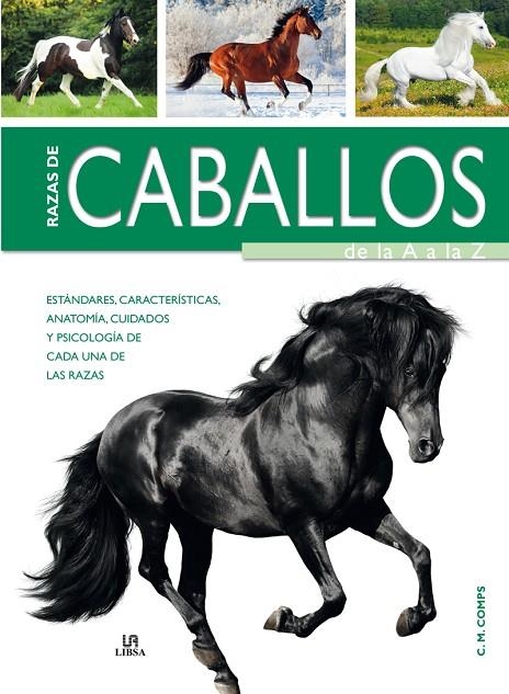 RAZAS DE CABALLOS DE LA A A LA Z | 9788466225274 | VVAA