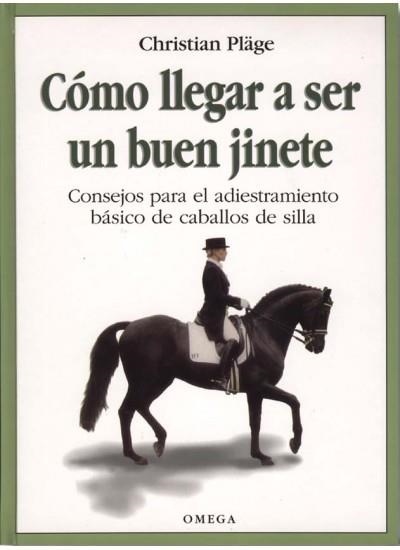 COMO LLEGAR A SER UN BUEN JINETE | 9788428211543 | PLAGE, CHRISTIAN