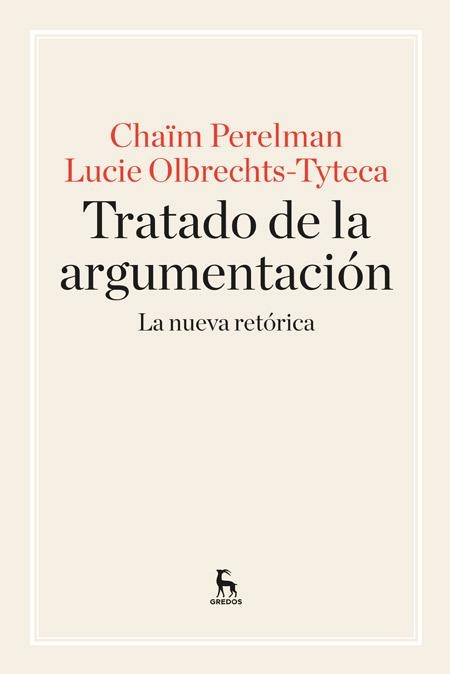 TRATADO DE ARGUMENTACION | 9788424928971 | PERELMAN , CHAIM/OLBRECHTS TYTECA, LUCIE