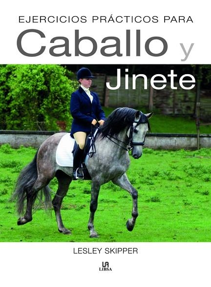 EJERCICIOS PRACTICOS PARA CABALLO Y JINETE | 9788466225069 | SKIPPER, LESLEY