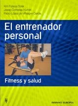 EL ENTRENADOR PERSONAL | 9788425515156 | FORTEZA, KIM/COMELLAS, JOSEP/LÓPEZ DE VIÑASPRE, PABLO