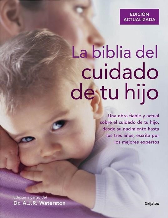 BIBLIA DEL CUIDADO DE TU HIJO LA | 9788416220250 | WATERSTON,DR. A.J.R.