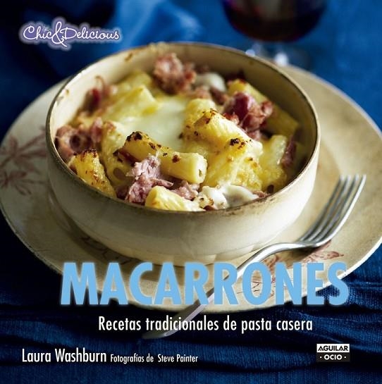 MACARRONES (CHIC & DELICIOUS) | 9788403514713 | WASHBURN,LAURA