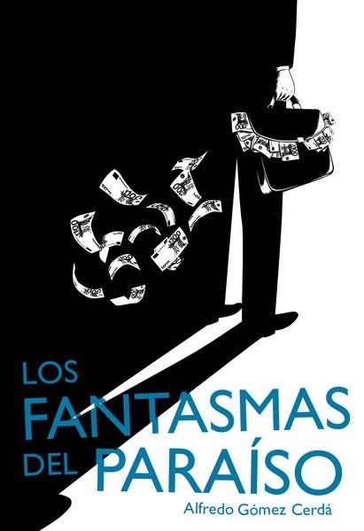 FANTASMAS DEL PARAISO LOS | 9788467577815 | GÓMEZ CERDÁ, ALFREDO