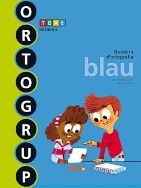 ORTOGRUP BLAU | 9788441222434 | SABÉ POU, MONTSE/LÓPEZ GUTIERREZ, M. DOLORS