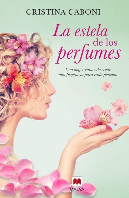 LA ESTELA DE LOS PERFUMES | 9788416363193 | CABONI, CRISTINA