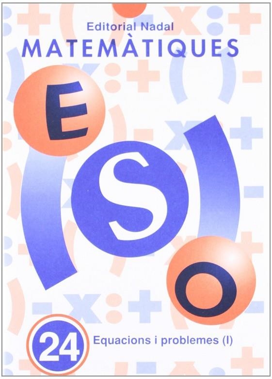 ESO MATEMATIQUES. 24 | 9788478871520 | AA.VV