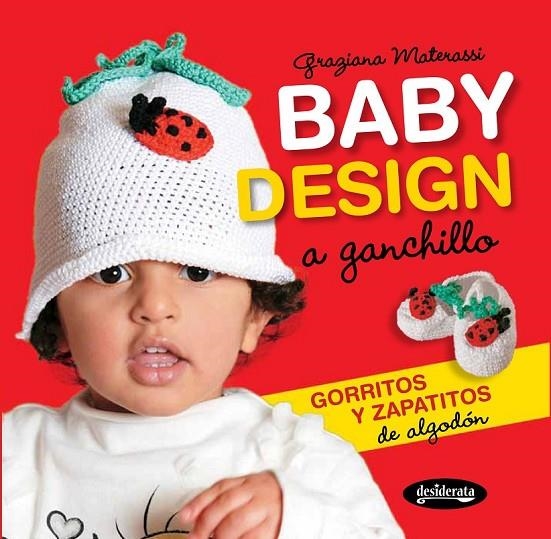 BABY DESIGN A GANCHILLO | 9788415094166 | MATERASSI, GRAZIANA