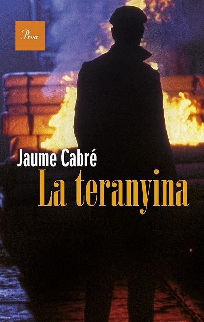 TERANYINA LA | 9788475885766 | JAUME CABRÉ