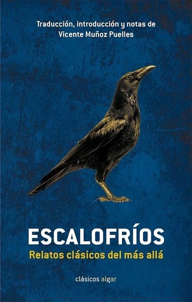 ESCALOFRÍOS. RELATOS CLÁSICOS DEL MÁS ALLÁ | 9788498457032 | MUÑOZ PUELLES, VICENTE