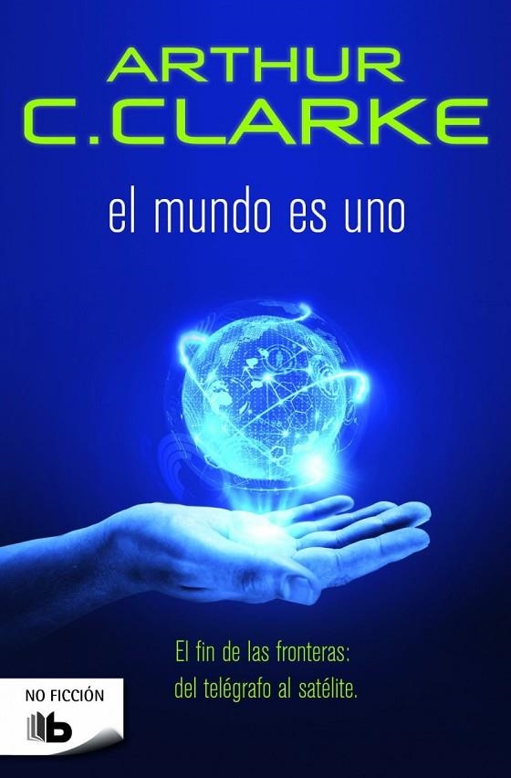 MUNDO ES UNO EL | 9788490700709 | CLARKE, ARTHUR C.