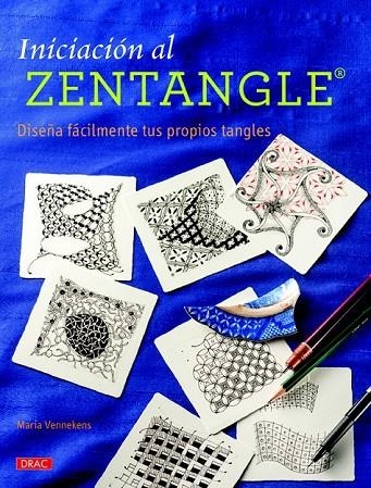 INICIACIÓN AL ZENTANGLE | 9788498744705 | VENNEKENS, MARÍA