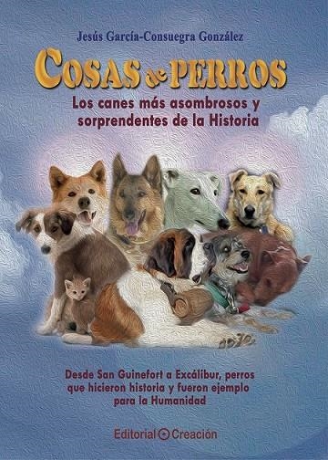 COSAS DE PERROS | 9788415676607 | GARCÍA-CONSUEGRA GONZÁLEZ, JESÚS