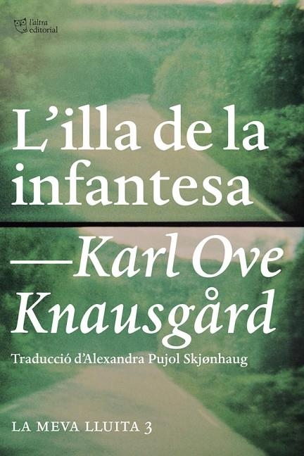 ILLA DE LA INFANTESA L' | 9788494348129 | KNAUSGÅRD, KARL OVE