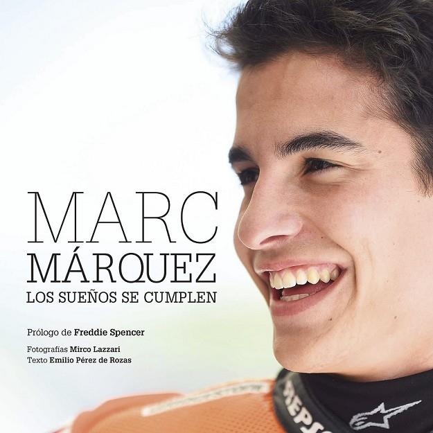 MARC MÁRQUEZ | 9788416177677 | EMILIO PÉREZ DE ROZAS/MIRCO LAZZARI