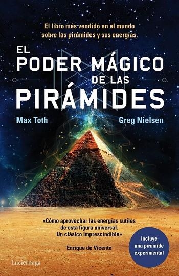 PODER MÁGICO DE LAS PIRÁMIDES, EL | 9788415864547 | MAX TOTH/GREG NIELSEN