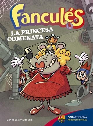 FANCULÉS 2 LA PRINCESA COMENATA | 9788424654252 | SALA I VILA, CARLES/SALA I VILA, ELOI