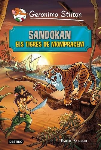 SANDOKAN ELS TIGRES DE MOMPRACEM | 9788490578230 | GERONIMO STILTON