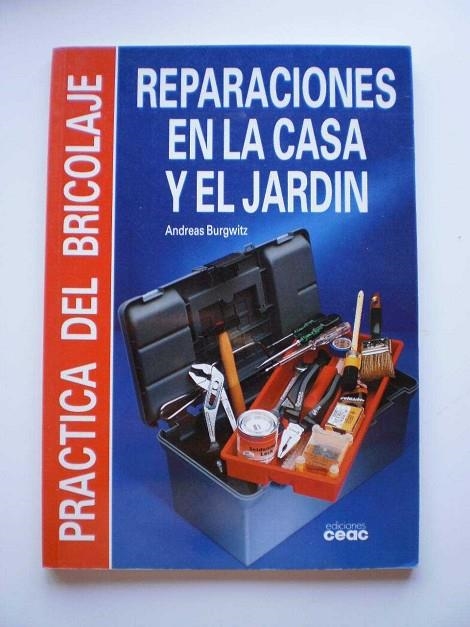 REPARACIONES EN LA CASA Y EL JARDIN | 9788432954269 | BURGWITZ, A.