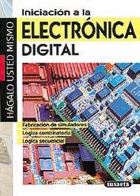 INICIACION A LA ELECTRONICA DIGITAL | 9788430584109 | SUSAETA, EQUIPO