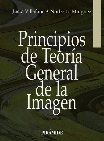 PRINCIPIOS DE TEORIA GENERAL DE LA IMAGEN | 9788436810042 | VILLAFAÑE, J.