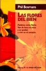 LAS FLORES DEL BIEN | 9788471753960 | BOSMANS, P.