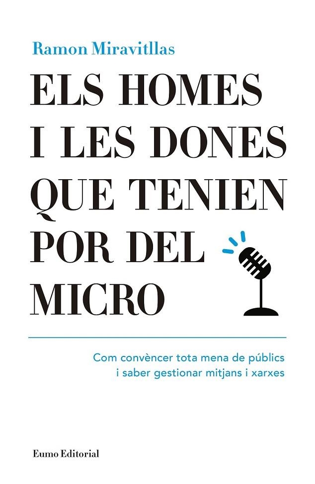 HOMES I LES DONES QUE TENIEN POR DEL MICRO, ELS | 9788497665476 | MIRAVITLLAS I POUS, RAMON