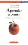 APRENDER A COMER | 9788427021303 | SCHMIDT, ULRIKE/TREASURE, JANET