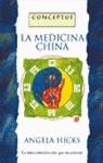 MEDICINA CHINA, LA | 9788401540318 | HICKS, A.