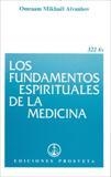 FUNDAMENTOS ESPIRITUALES DE LA MEDICINA, LOS | 9782855664996 | AIVANHOV, OMRAAM MIKHAEL