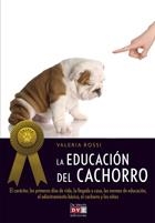 EDUCACION DEL CACHORRO, LA | 9788431552008 | ROSSI, VALERIA