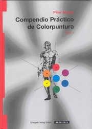 COLORPUNTURA , COMPENDIO PRACTICO DE . TOMO I | 9788445501757 | MANDEL , PETER