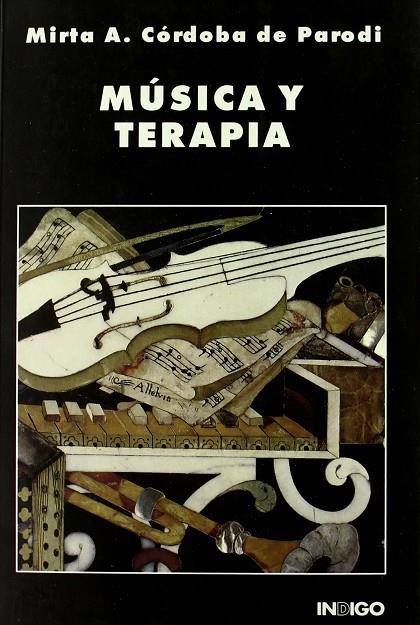 MUSICA Y TERAPIA | 9788489768192 | CORDOBA DE PARODI , MIRTA A.