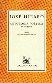 ANTOLOGIA POETICA 1936-1998 | 9788423998630 | HIERRO , JOSE