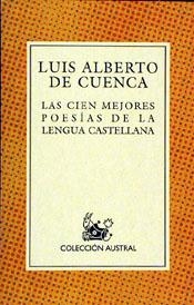 CIEN MEJORES POESIAS DE LA LENGUA CASTELLANA, LAS | 9788423974221 | DE CUENCA, LUIS ALBERTO