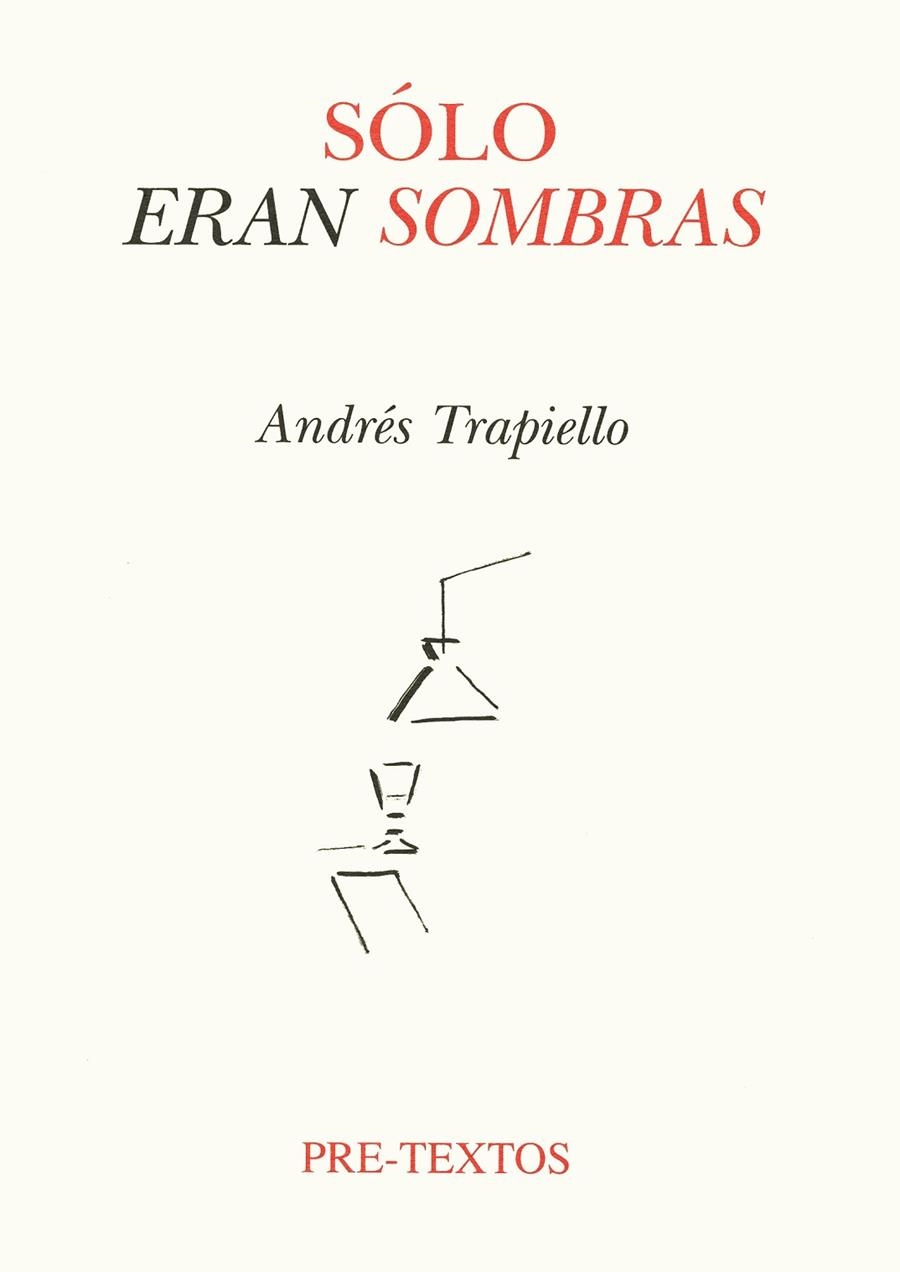 SOLO ERAN SOMBRAS | 9788481911350 | TRAPIELLO, A.