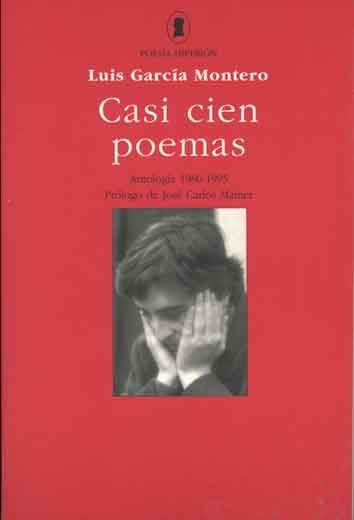 CASI CIEN POEMAS | 9788475175058 | GARCIA MONTERO, L.