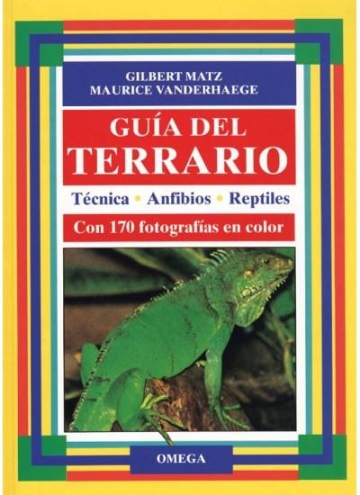 GUIA DEL TERRARIO | 9788428209977 | MATZ, GILBERT