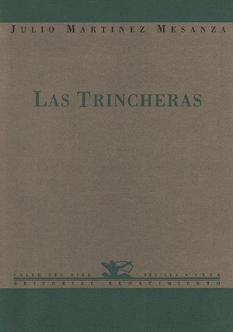 TRINCHERAS , LAS | 9788489371095 | MARTINEZ MESANZA , JULIO