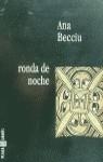 RONDA DE NOCHE | 9788401590313 | BECCIU , ANA