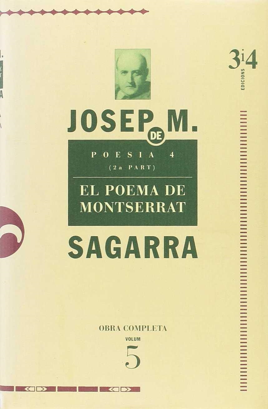 POESIA 4 (2ª PART).EL POEMA DE MONTSERRAT | 9788475025735 | SAGARRA, JOSEP MARIA