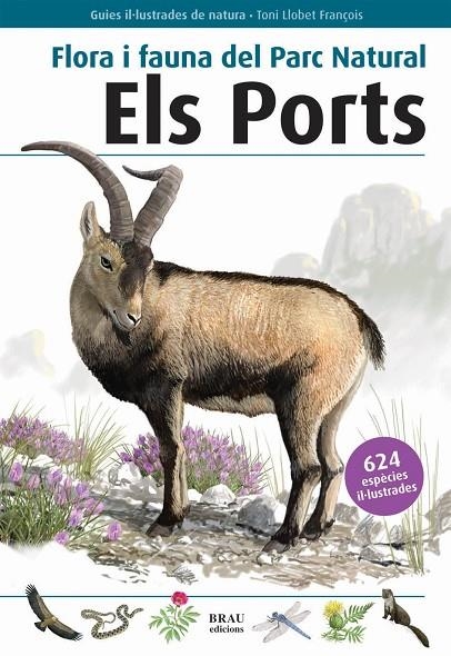 PORTS, ELS FLORA I FAUNA DEL PARC NATURAL | 9788496905412 | LLOBET FRANÇOIS TONI