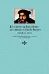 SOCORRO DE LOS POBRES, EL. LA COMUNICA. DE BIENES | 9788430930883 | VIVES, JUAN LUIS