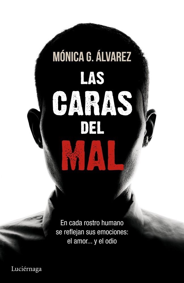 CARAS DEL MAL, LAS | 9788415864493 | MONICA G. ALVAREZ