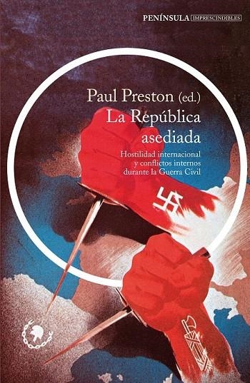 REPUBLICA ASEDIADA, LA | 9788499424149 | PAUL PRESTON