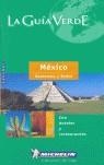 MEXICO, GUIA VERDE | 9782060001289 | VARIOS