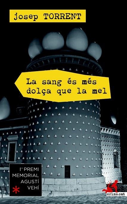 SANG ÉS MÉS DOLÇA QUE LA MEL, LA | 9788415900658 | TORRENT ALABAU, JOSEP